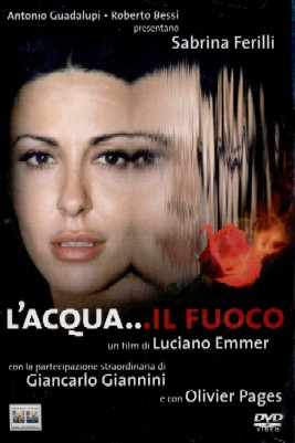 acqua... il fuoco, L'