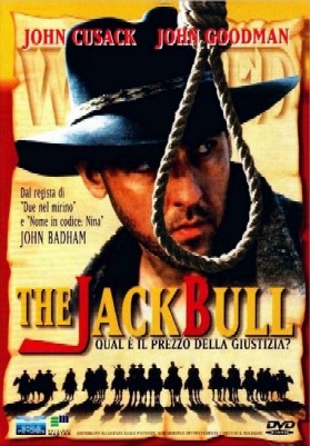 Jack Bull - Qual'è il prezzo della giustizia?, The