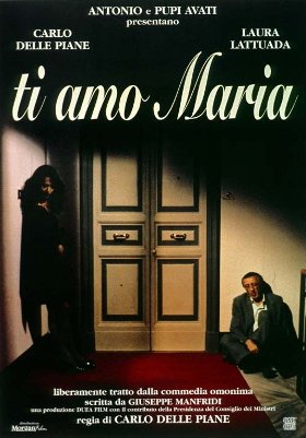 Ti amo Maria