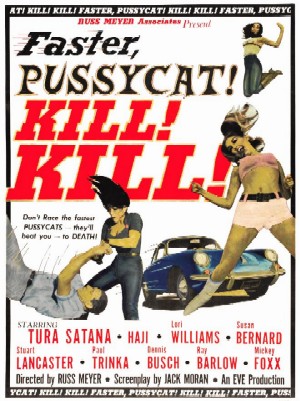 Faster, Pussycat! Kill! Kill!