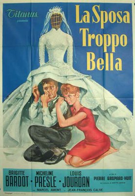 sposa troppo bella, La