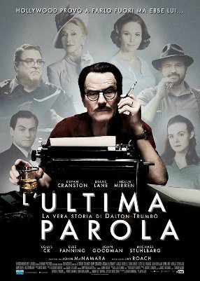 ultima parola - La vera storia di Dalton Trumbo, L'