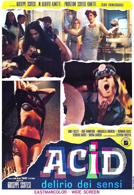 Acid - Delirio dei sensi