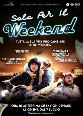 Solo per il weekend