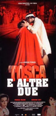 Tosca e altre due