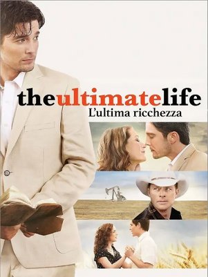 Ultimate Life - L'ultima ricchezza, The