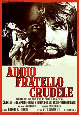 Addio fratello crudele