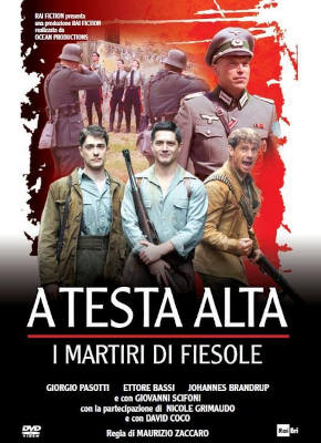 A testa alta - I martiri di Fiesole