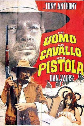 uomo un cavallo una pistola, Un