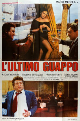 ultimo guappo, L'