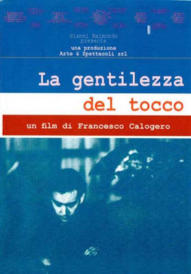 La gentilezza del tocco